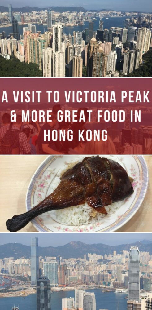 a visit to victoria peak more great food in hong kong 491x1000