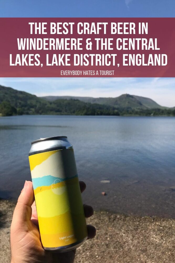 the best craft beer in windermere the central lakes lake district england 667x1000