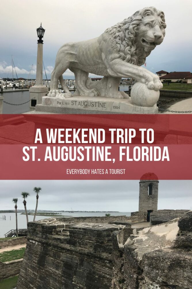 a weekend trip to st augustine florida 667x1000