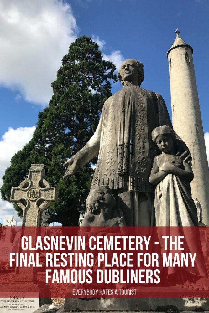 glasnevin cemetery the final resting place for many famous dubliners 667x1000