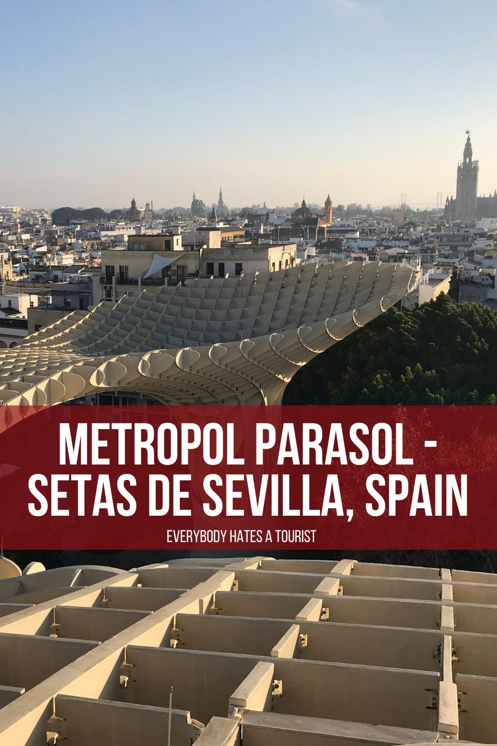 metropol parasol setas de sevilla spain - Metropol Parasol - Setas de Sevilla, Spain