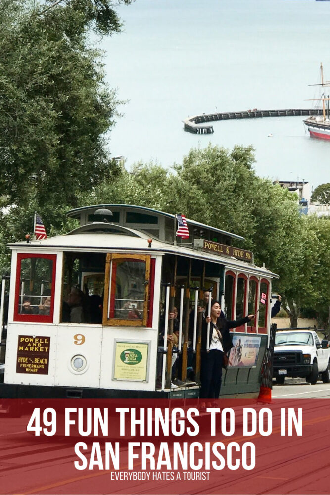 49 fun things to do in san francisco 667x1000 - 49 Best Things to Do in San Francisco